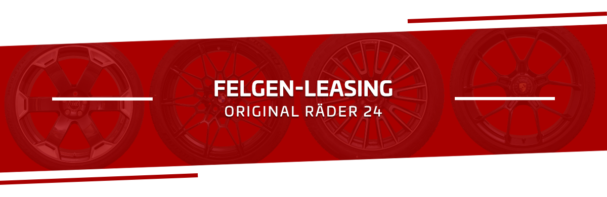 Felgen Leasing bei Original Räder 24