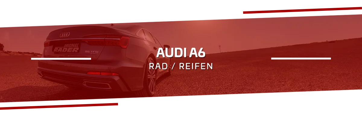 Rad-Reifenkombinationen Audi A6 Rad-Reifenkombinationen Audi A6