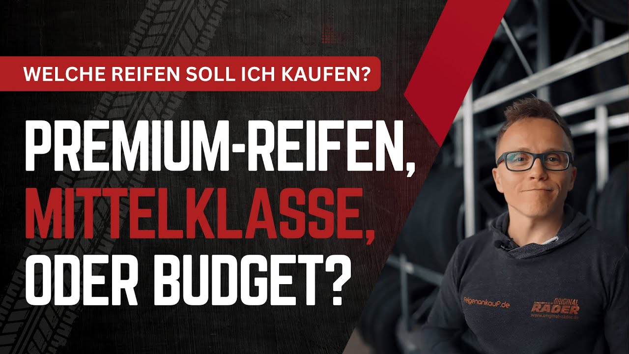Videovorschau: Reifenvergleich: Premium, Mittelklasse & Low-Budget – Unterschiede & Preise